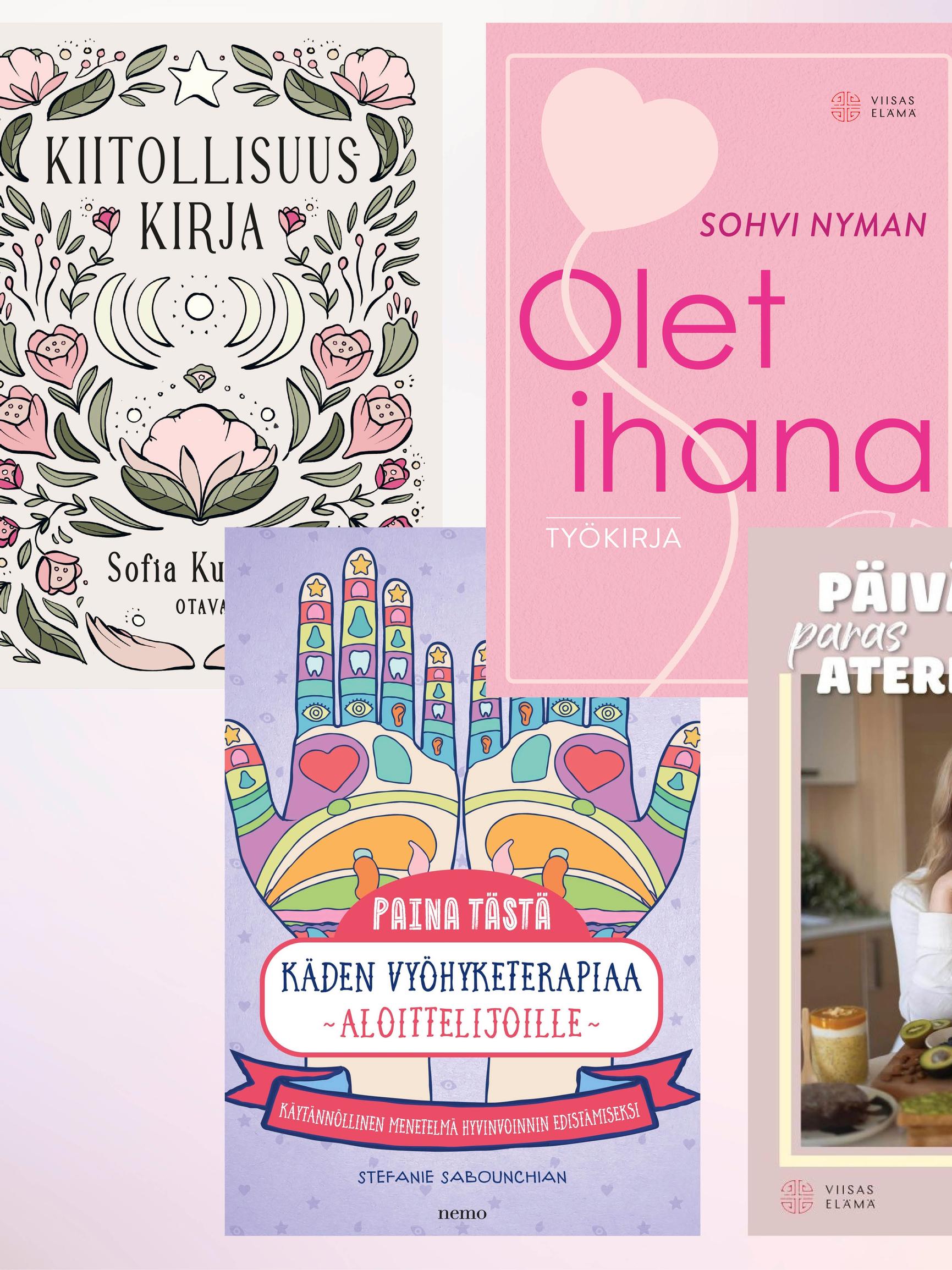 5 uutta hyvinvointikirjaa – yksi auttaa pääsemään yli vastoinkäymisistä