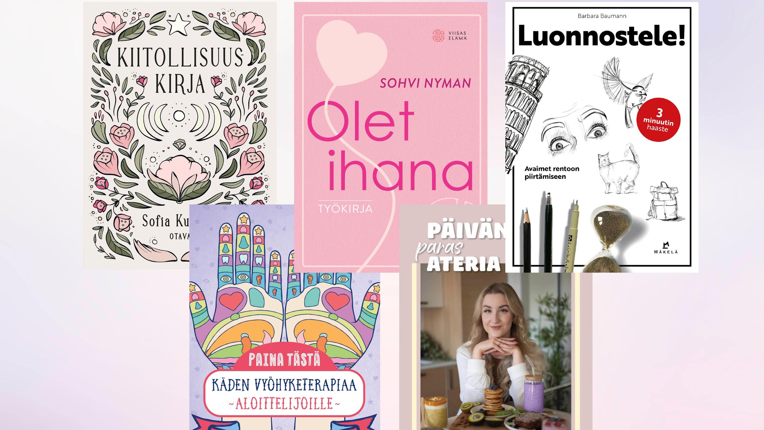5 uutta hyvinvointikirjaa – yksi auttaa pääsemään yli vastoinkäymisistä