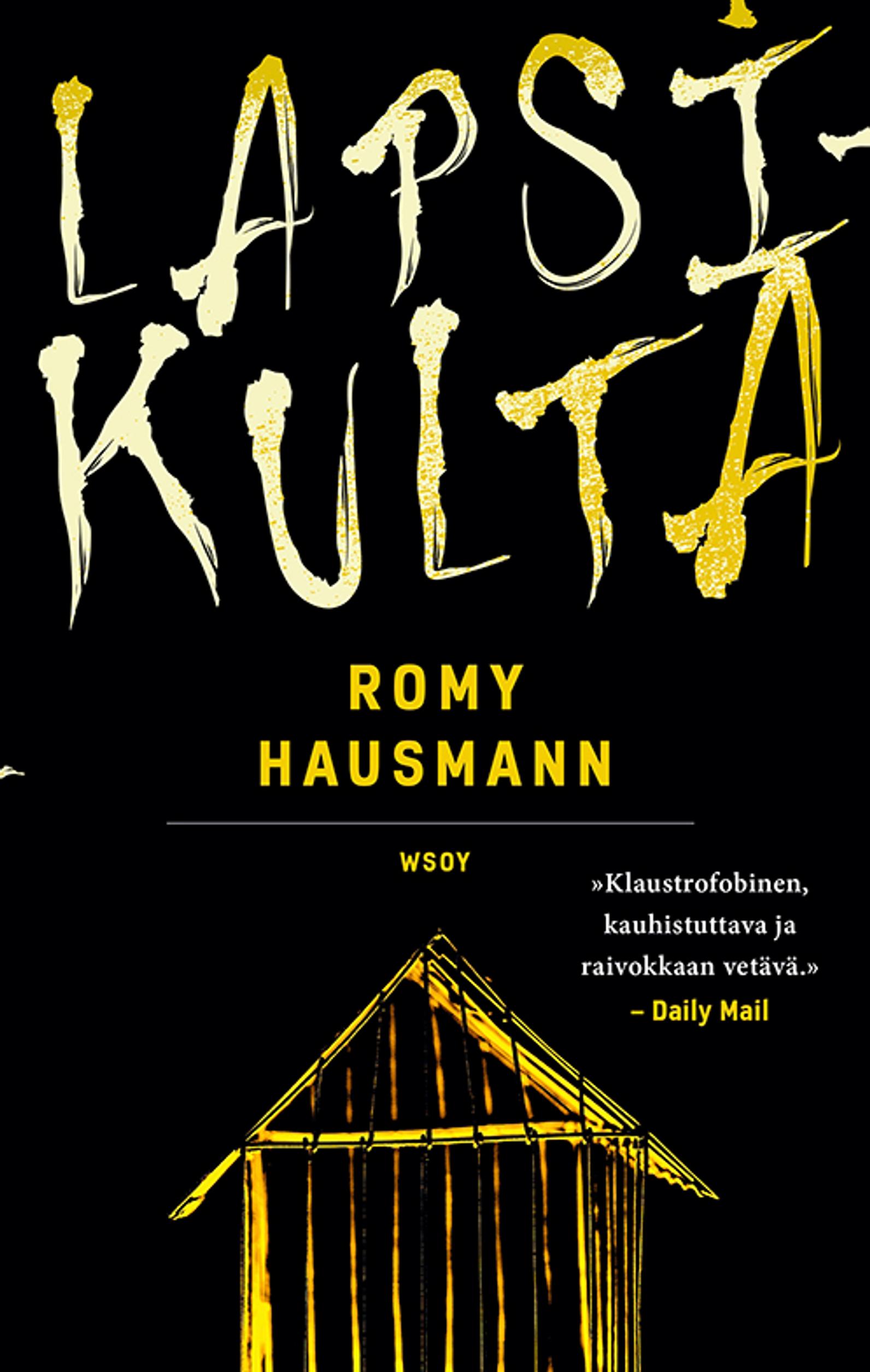 Romy Hausmann: Lapsikultaa (WSOY)