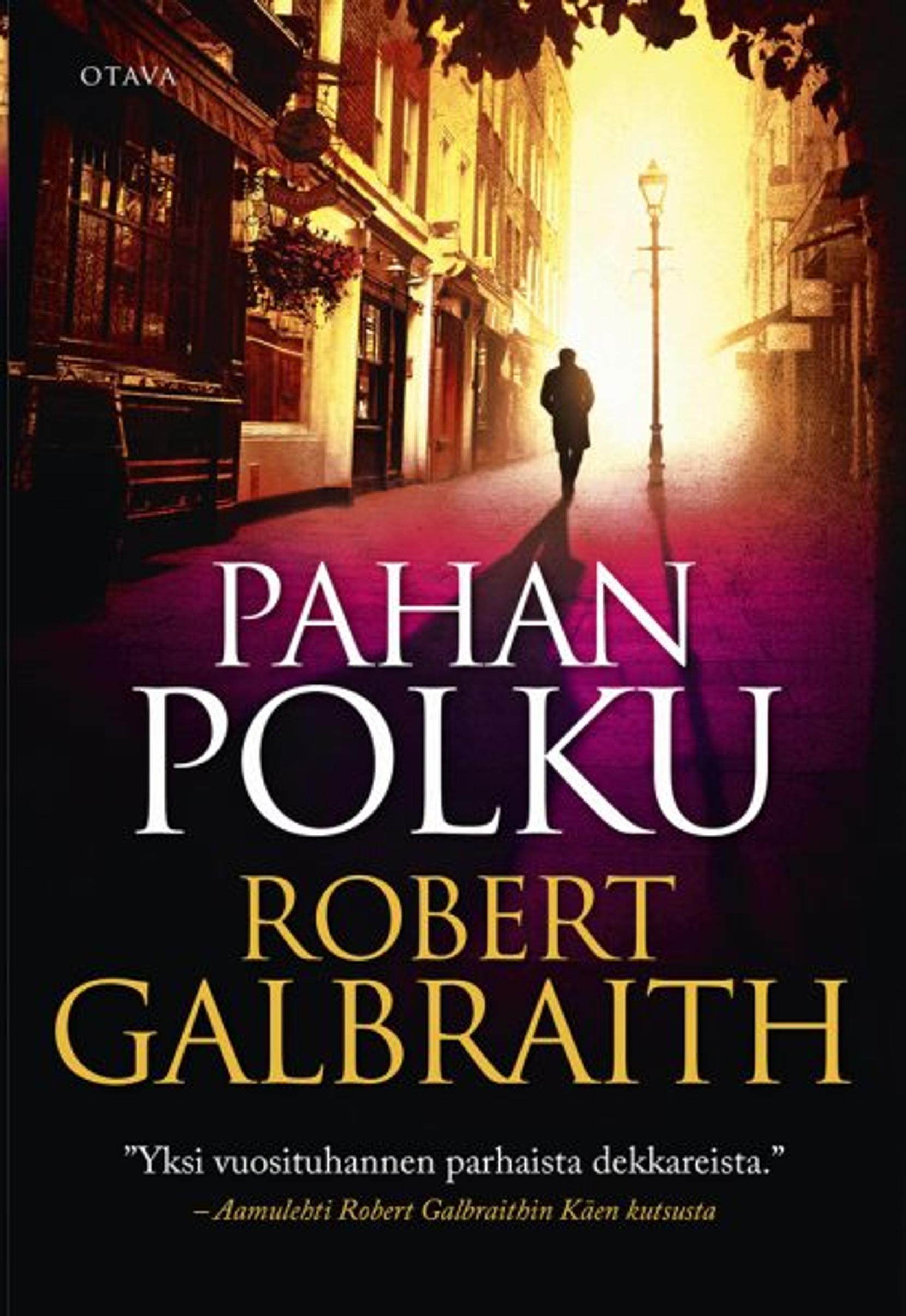 Robert Galbraith: Pahan polku