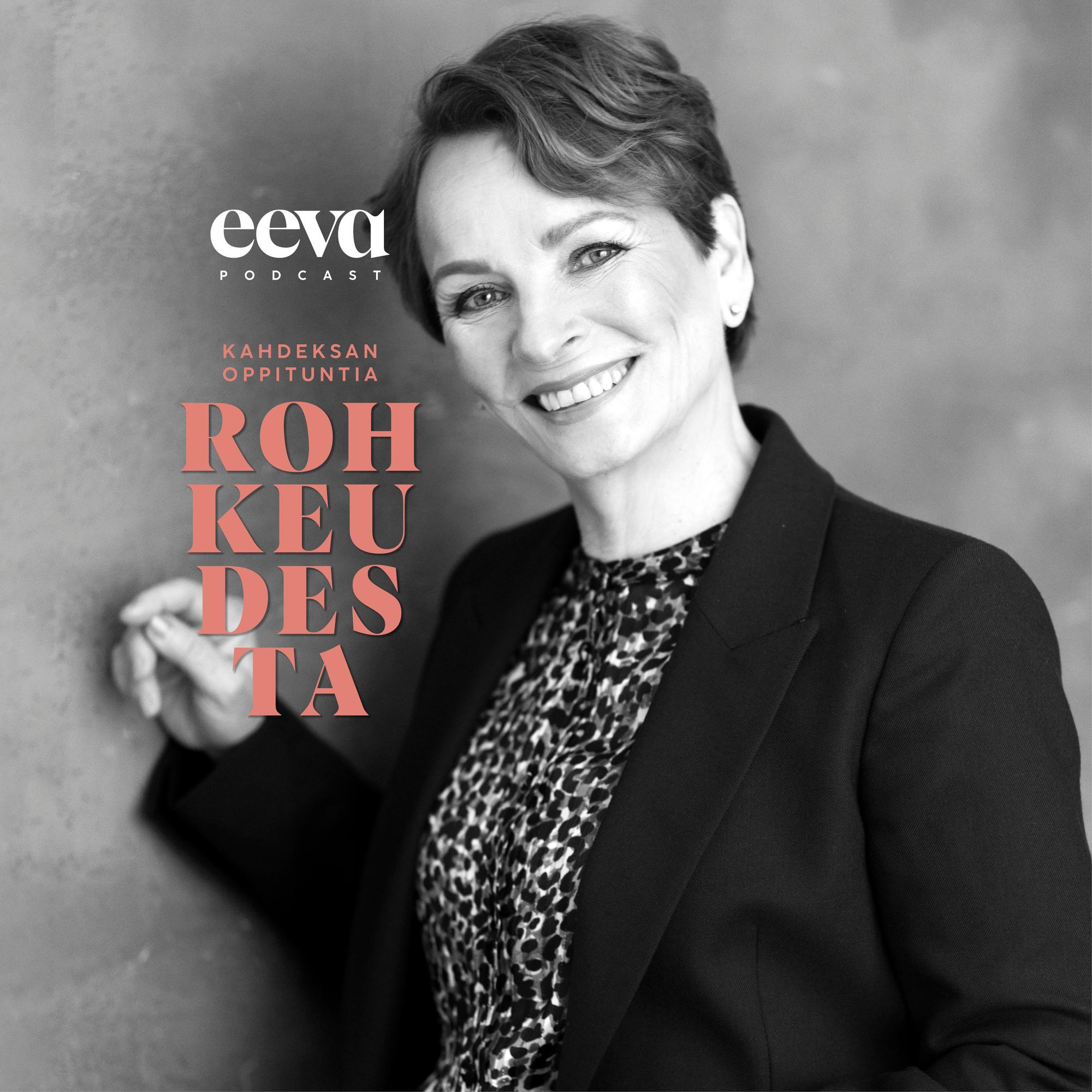 Kahdeksan oppituntia rohkeudesta -podcast: Marja Aarnipuro ja sairauden karaisema rohkeus