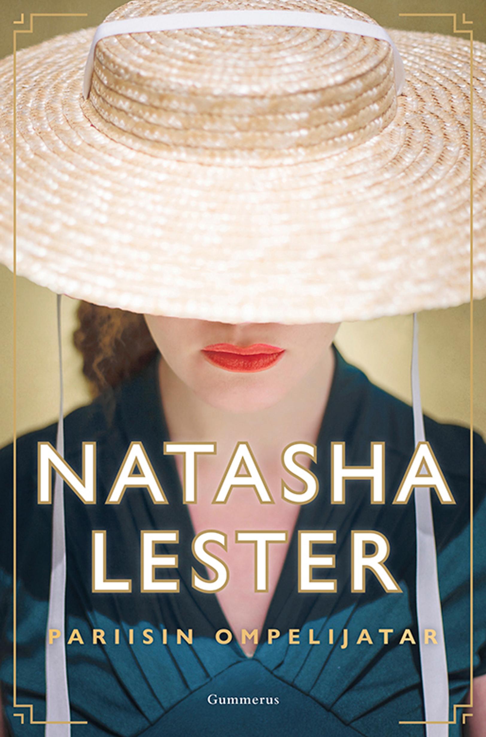 Natasha Lester: Pariisin ompelijatar (Gummerus)