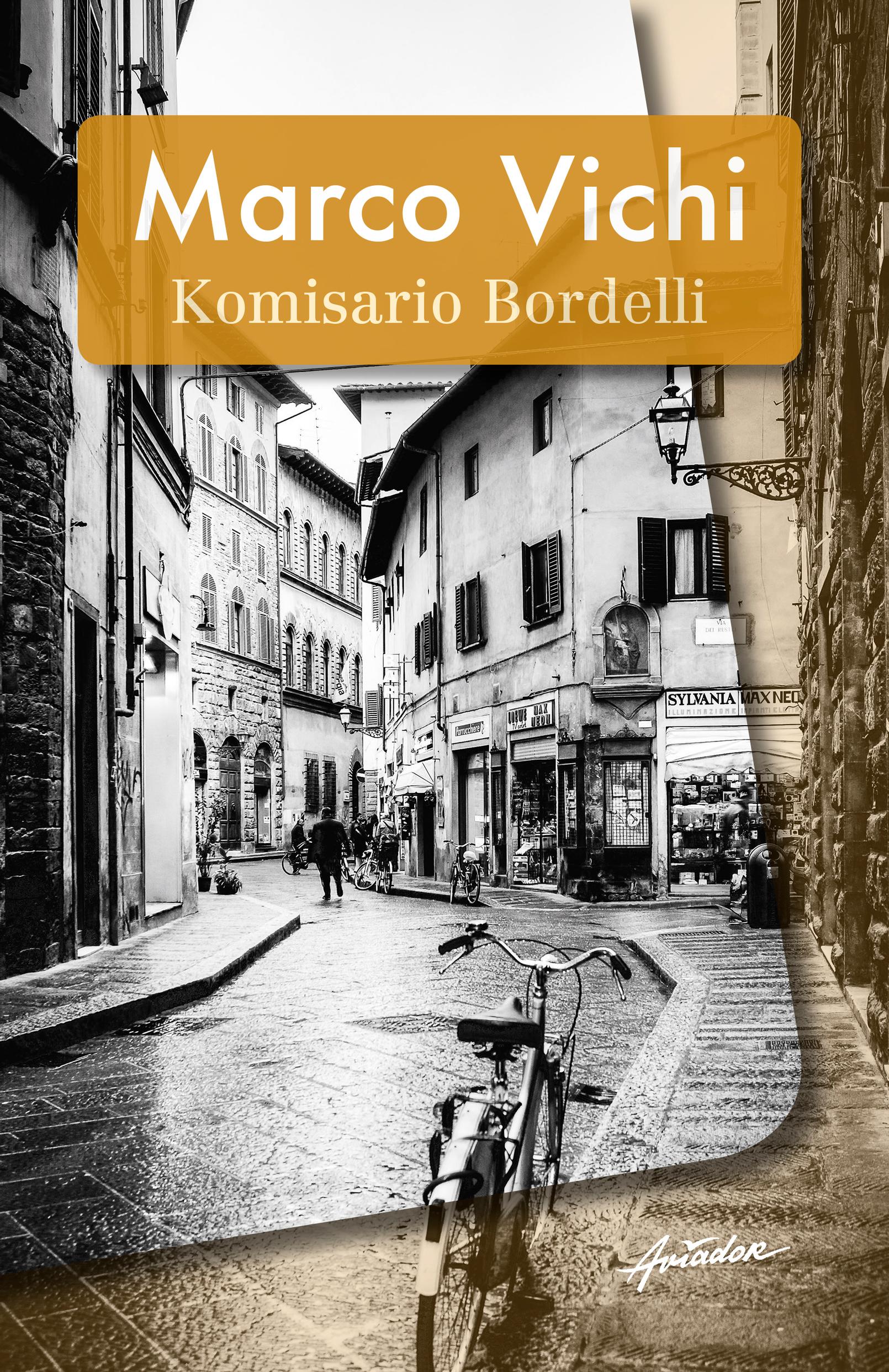 Marco Vichi: Komisario Bordelli