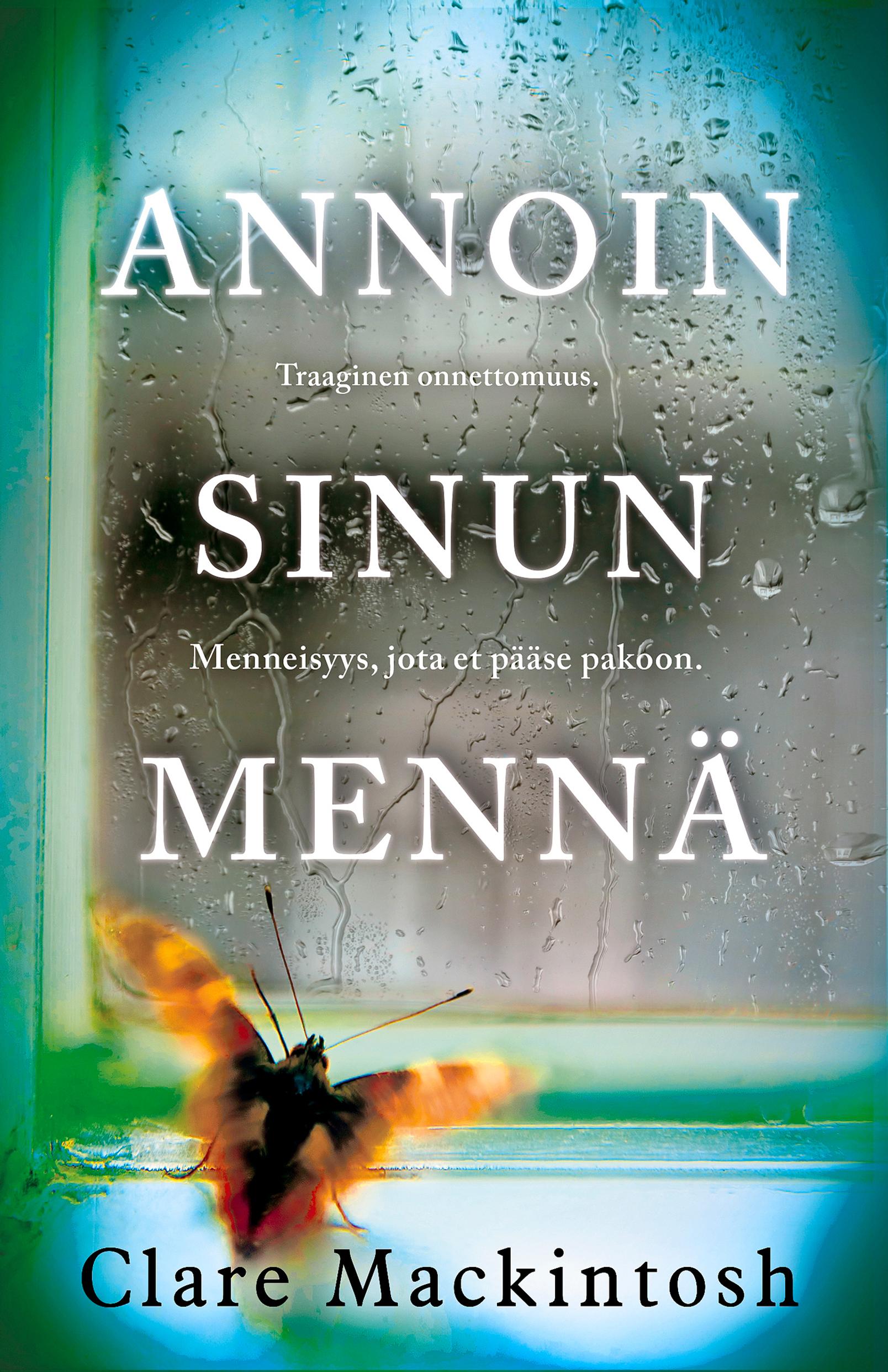 Clare Mackintosh: Annoin sinun mennä