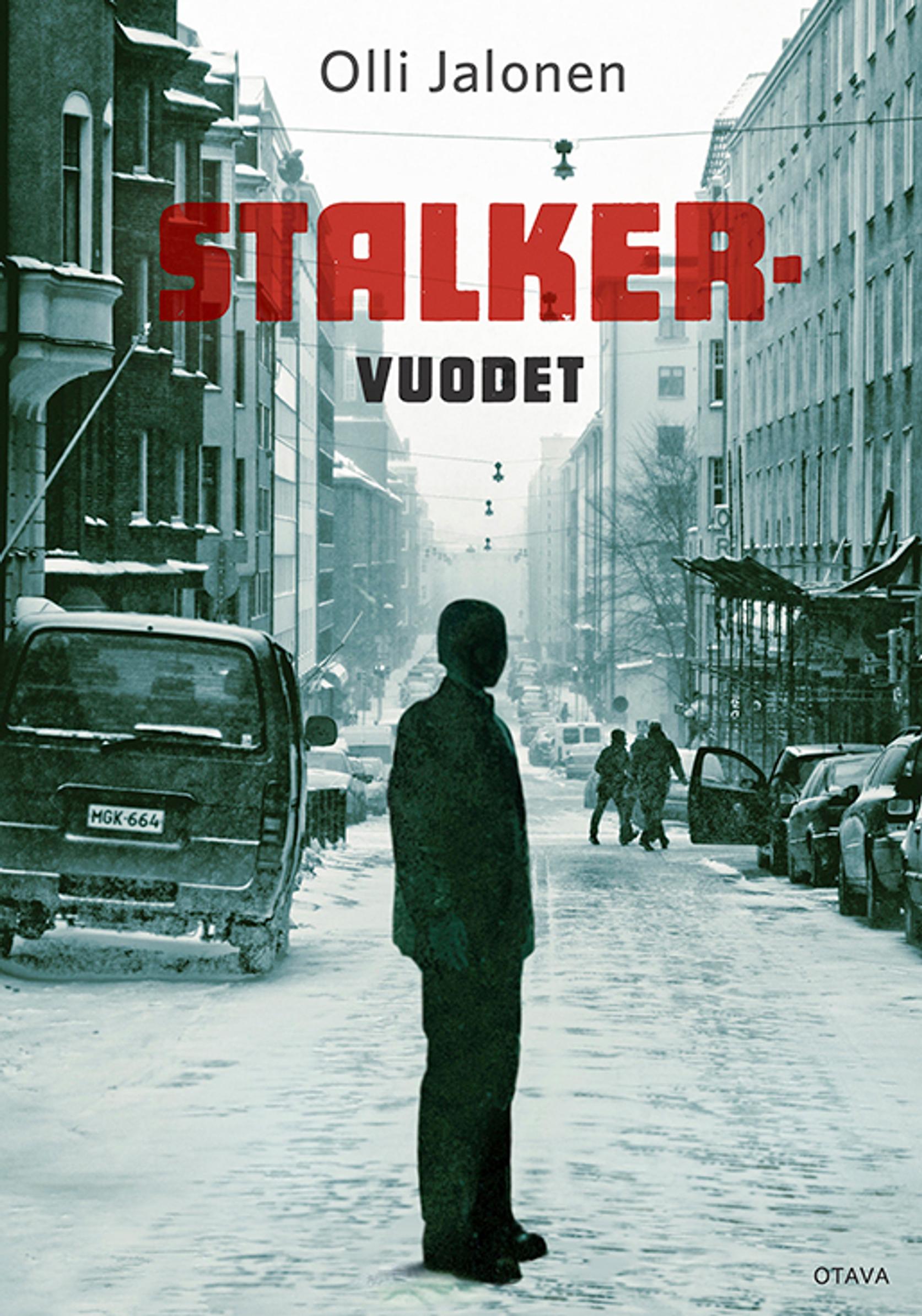 Olli Jalonen: Stalker-vuodet