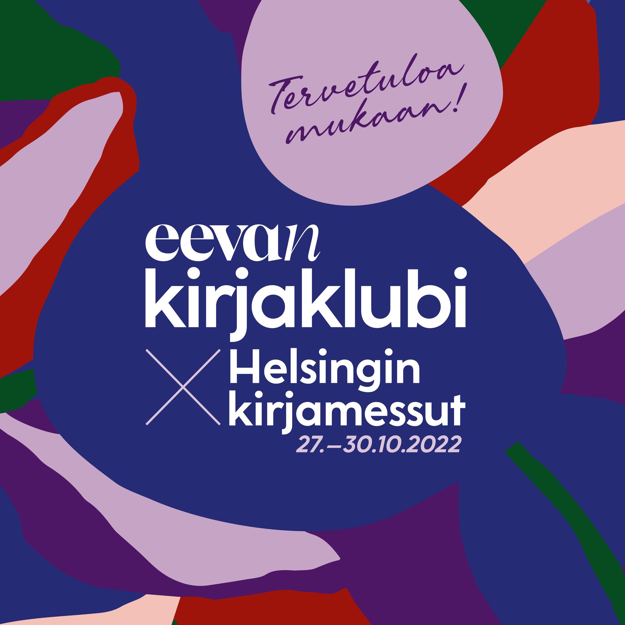 Supersuosittu Eevan kirjaklubi on mukana Helsingin kirjamessuilla – katso tarkka ohjelma!