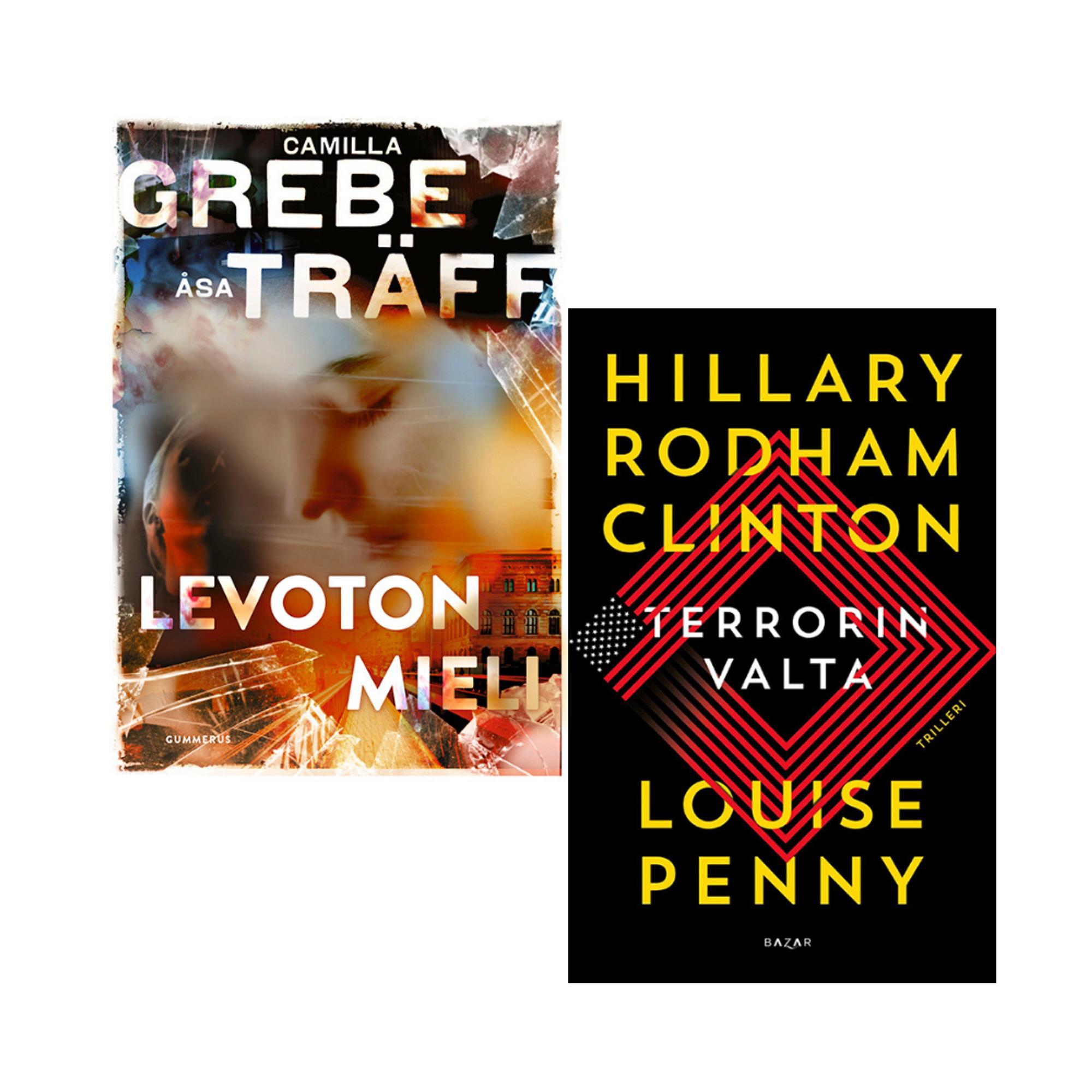 1. Levoton mieli, Camilla Grebe ja Åsa Träff 2. Terrorin valta, Hillary Rodham Clinton ja Louise Penny