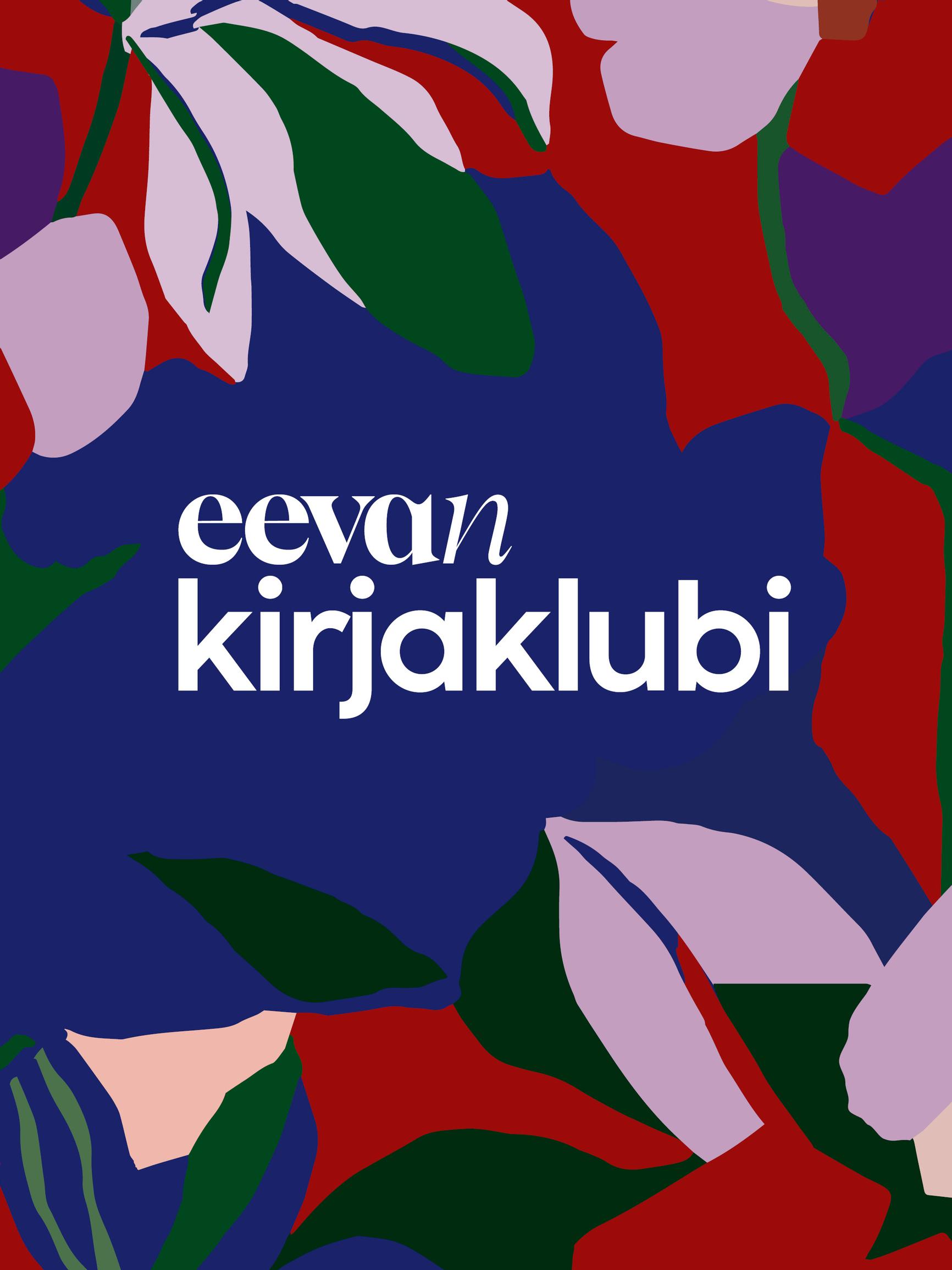 Eevan kirjaklubi kutsuu kirjailijat kotiisi ja korviisi – kuuntele kaikki jaksot podcastina