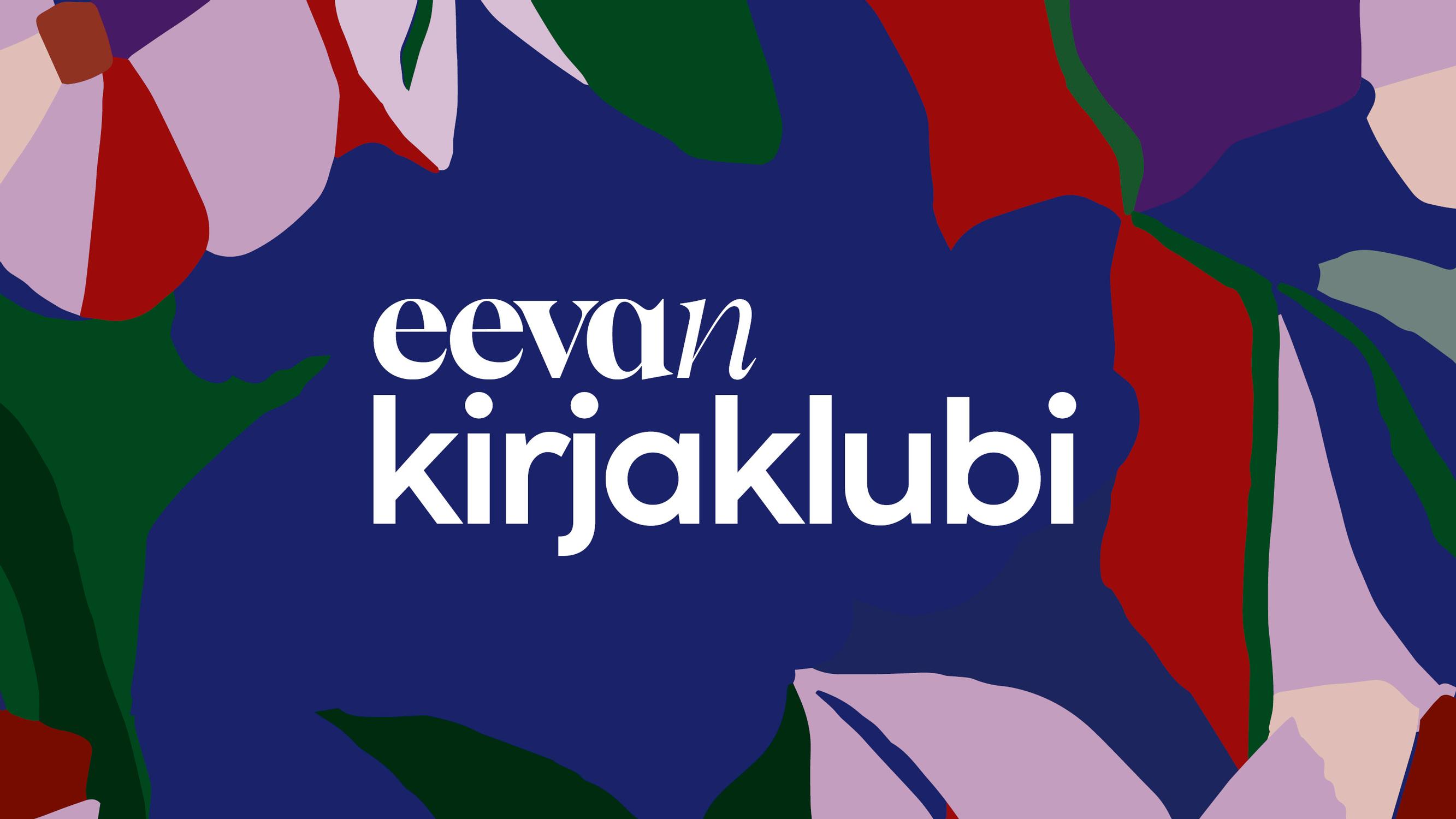 Eevan kirjaklubi kutsuu kirjailijat kotiisi ja korviisi – kuuntele kaikki jaksot podcastina
